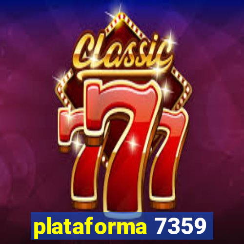 plataforma 7359